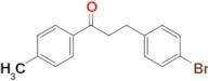 3-(4-bromophenyl)-4'-methylpropiophenone