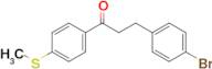3-(4-bromophenyl)-4'-thiomethylpropiophenone