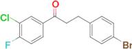 3-(4-bromophenyl)-3'-chloro-4'-fluoropropiophenone