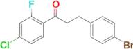 3-(4-bromophenyl)-4'-chloro-2'-fluoropropiophenone