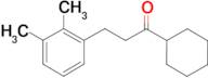 cyclohexyl 2-(2,3-dimethylphenyl)ethyl ketone