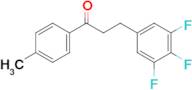 4'-methyl-3-(3,4,5-trifluorophenyl)propiophenone