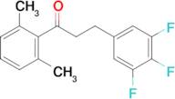 2',6'-dimethyl-3-(3,4,5-trifluorophenyl)propiophenone