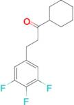 cyclohexyl 2-(3,4,5-trifluorophenyl)ethyl ketone