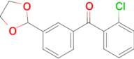 2-chloro-3'-(1,3-dioxolan-2-yl)benzophenone