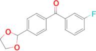 4'-(1,3-dioxolan-2-yl)-3-fluorobenzophenone