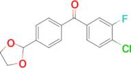 4-chloro-4'-(1,3-dioxolan-2-yl)-3-fluorobenzophenone