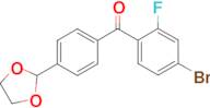 4-bromo-4'-(1,3-dioxolan-2-yl)-2-fluorobenzophenone