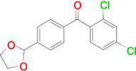 2,4-dichloro-4'-(1,3-dioxolan-2-yl)benzophenone