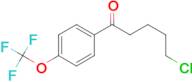 5-chloro-1-oxo-1-(4-trifluoromethoxyphenyl)pentane