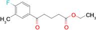 ethyl 5-(4-fluoro-3-methylphenyl)-5-oxovalerate