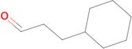 3-Cyclohexylpropionaldehyde