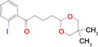 4-(5,5-dimethyl-1,3-dioxan-2-yl)-2'-iodobutyrophenone