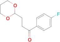 3-(1,3-Dioxan-2-yl)-4'-fluoropropiophenone