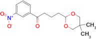 4-(5,5-dimethyl-1,3-dioxan-2-yl)-3'-nitrobutyrophenone
