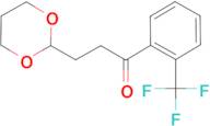 3-(1,3-Dioxan-2-yl)-2'-trifluoromethylpropiophenone