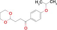 3-(1,3-dioxan-2-yl)-4'-isopropoxypropiophenone