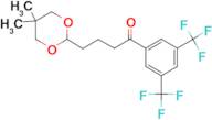 bis-3',5'-trifluoromethyl-4-(5,5-dimethyl-1,3-dioxan-2-yl)butyrophenone