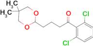 2',6'-dichloro-4-(5,5-dimethyl-1,3-dioxan-2-yl)butyrophenone