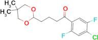 4'-chloro-2',5'-difluoro-4-(5,5-dimethyl-1,3-dioxan-2-yl)butyrophenone