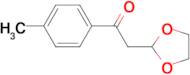 2-(1,3-Dioxolan-2-yl)-1-(4-methylphenyl)-ethanone