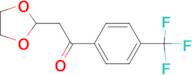 2-(1,3-Dioxolan-2-yl)-1-(4-trifluoromethyl-phenyl)-ethanone