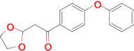 2-(1,3-Dioxolan-2-yl)-1-(4-phenoxy-phenyl)-ethanone