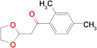 1-(2,4-Dimethyl-phenyl)-2-(1,3-dioxolan-2-yl)-ethanone