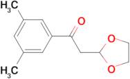 1-(3,5-Dimethyl-phenyl)-2-(1,3-dioxolan-2-yl)-ethanone