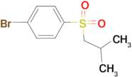 1-Bromo-4-(isobutylsulfonyl)benzene