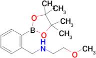 2-Methoxy-N-(2-(4,4,5,5-tetramethyl-1,3,2-dioxaborolan-2-yl)benzyl)ethanamine