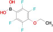 (4-Ethoxy-2,3,5,6-tetrafluorophenyl)boronic acid