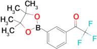 2,2,2-Trifluoro-1-(3-(4,4,5,5-tetramethyl-1,3,2-dioxaborolan-2-yl)phenyl)ethanone