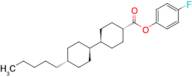 TRANS,TRANS-4-FLUOROPHENYL 4'-PENTYLBICYCLOHEXYL-4-CARBOXYLATE