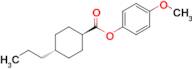 TRANS-4-METHOXYPHENYL 4-PROPYLCYCLOHEXANECARBOXYLATE