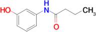 N-(3-hydroxyphenyl)butanamide