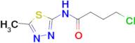 4-chloro-N-(5-methyl-1,3,4-thiadiazol-2-yl)butanamide