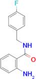 2-amino-N-(4-fluorobenzyl)benzamide