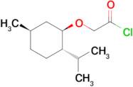 2-[[(1R)-2α-ISOPROPYL-5β-METHYLCYCLOHEXANE-1β-YL]OXY]ACETYL CHLORIDE