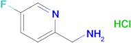 (5-FLUOROPYRIDIN-2-YL)METHANAMINE HYDROCHLORIDE