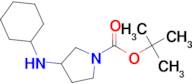 TERT-BUTYL 3-(CYCLOHEXYLAMINO)PYRROLIDINE-1-CARBOXYLATE