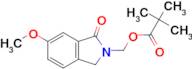 (6-Methoxy-1-oxoisoindolin-2-yl)methyl pivalate