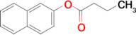 Naphthalen-2-yl butyrate