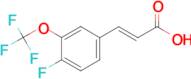 4-Fluoro-3-(trifluoromethoxy)cinnamic acid