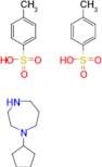 1-cyclopentyl-1,4-diazepane bis(4-methylbenzenesulfonate)