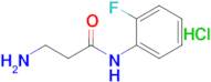 N~1~-(2-fluorophenyl)-beta-alaninamide hydrochloride