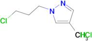 1-(3-chloropropyl)-4-methyl-1H-pyrazole hydrochloride