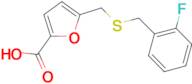 5-{[(2-fluorobenzyl)thio]methyl}-2-furoic acid