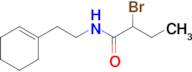 2-bromo-N-(2-cyclohex-1-en-1-ylethyl)butanamide