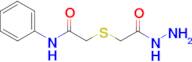 2-[(2-hydrazino-2-oxoethyl)thio]-N-phenylacetamide